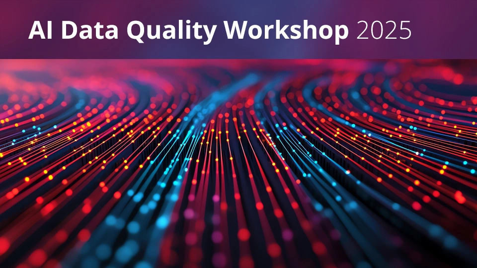 Artificial Intelligence Data Quality Workshop to Present AI Engineering Best Practices