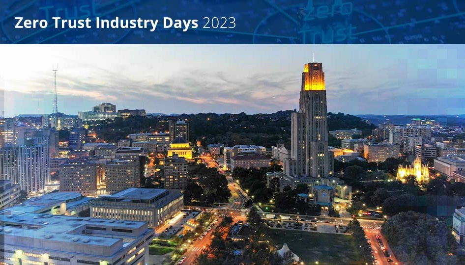 Zero Trust Industry Days 2023 Calls for Presenters